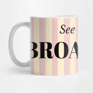 Broadway Mug